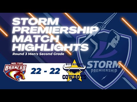 Melton Broncos vs Sunshine Cowboys - Storm Premiership Men's Second Grade Round 3 Match Highlights