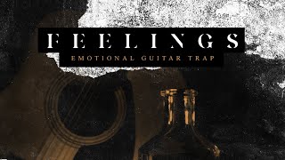 Video thumbnail for Emotional Trap Samples - Feelings - Emotional Guitar Trap by Black Octopus Sound