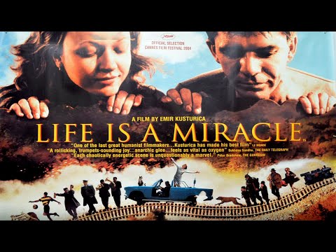 Life Is a Miracle (Zivot je cudo) (2004) | trailer