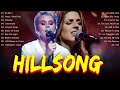 Greatest Hits Hillsong Worship Songs Ever Playlist Top 50 Popular Christian Songs By Hillsong