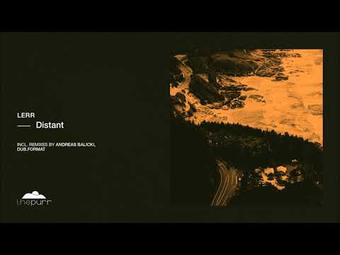 Lerr - Distant (Original Mix)