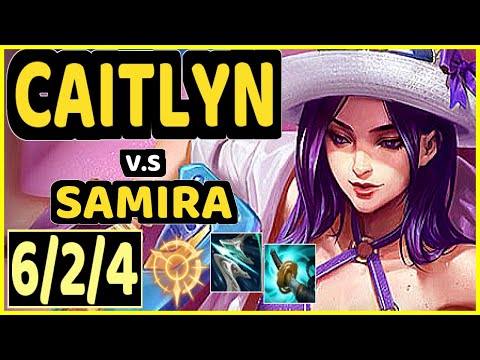 HAI (CAITLYN) vs SAMIRA - 6/2/4 KDA BOTTOM ADC GAMEPLAY - NA Ranked DIAMOND
