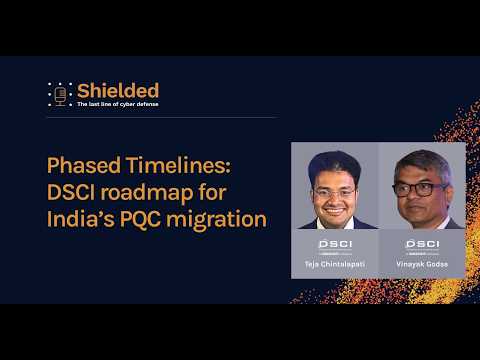 Video Thumbnail: Phased Timelines: DSCI roadmap for India's PQC migration