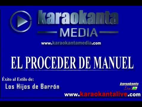 Karaokanta - Los Hijos de Barrón - El proceder de Manuel