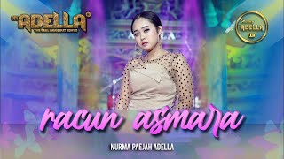 Download lagu RACUN ASMARA - Nurma Paejah Adella - OM ADELLA mp3