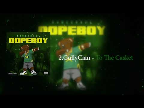 2) GullyCian - To The Casket