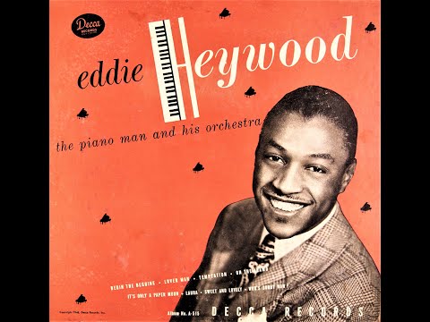 It's Only A Paper Moon - Eddie Heywood - 1946