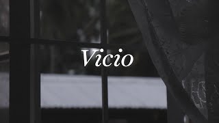 Vicio Music Video