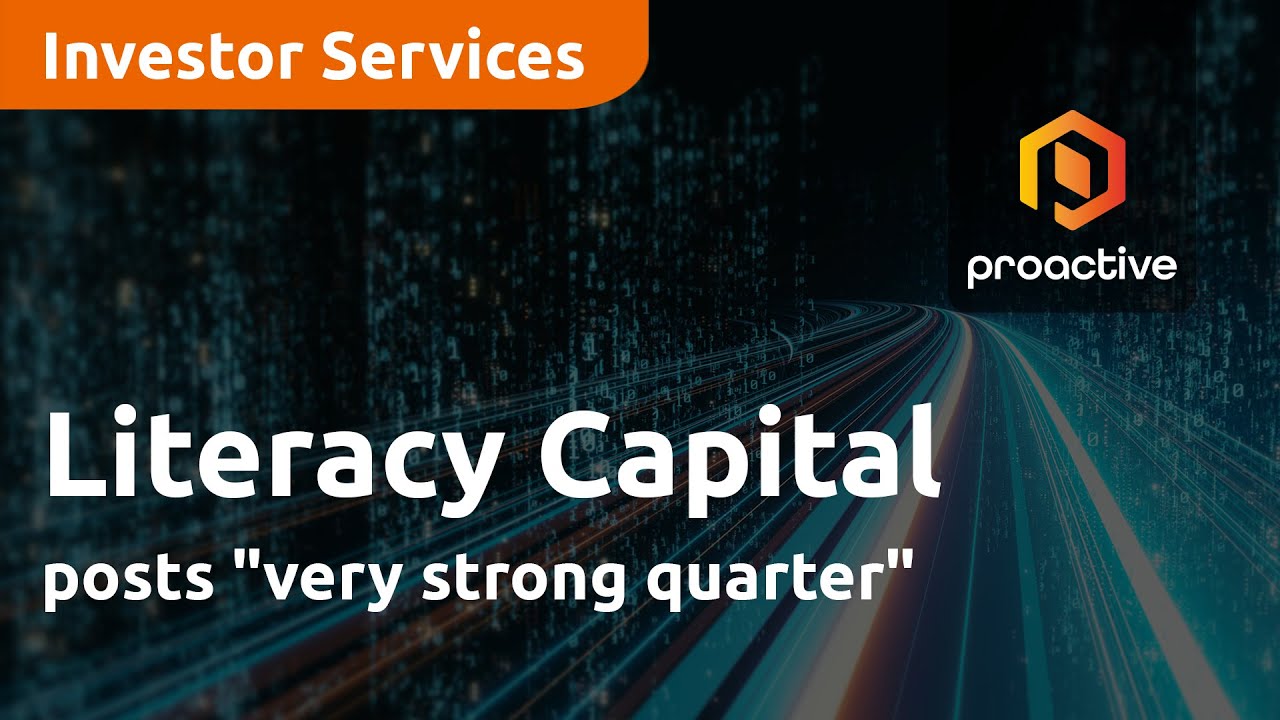 Literacy Capital posts "very strong quarter"