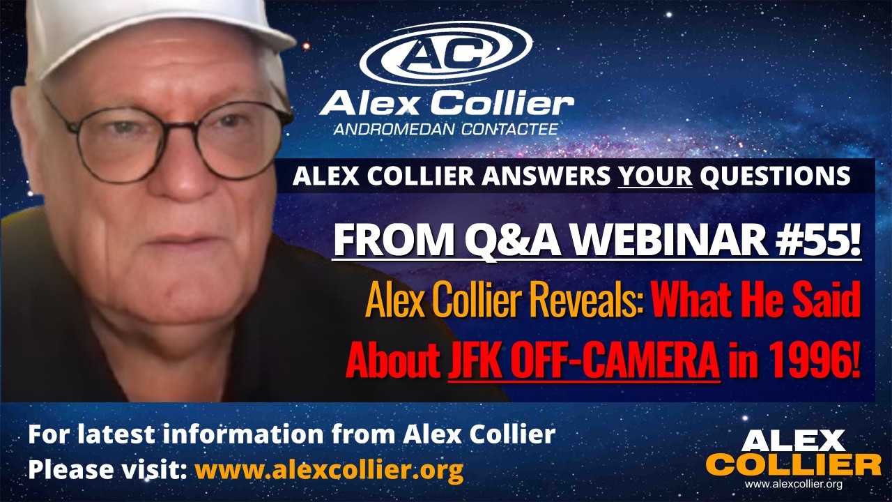 Alex Collier Reveals What He Said About JFK OFF-CAMERA in 1996!