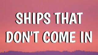 HIXTAPE - Ships That Don't Come In (Lyrics) Ft. Toby Keith, Joe Diffie, Luke Combs