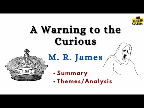 A Warning to the Curious by M. R. James Explained | Summary | Themes