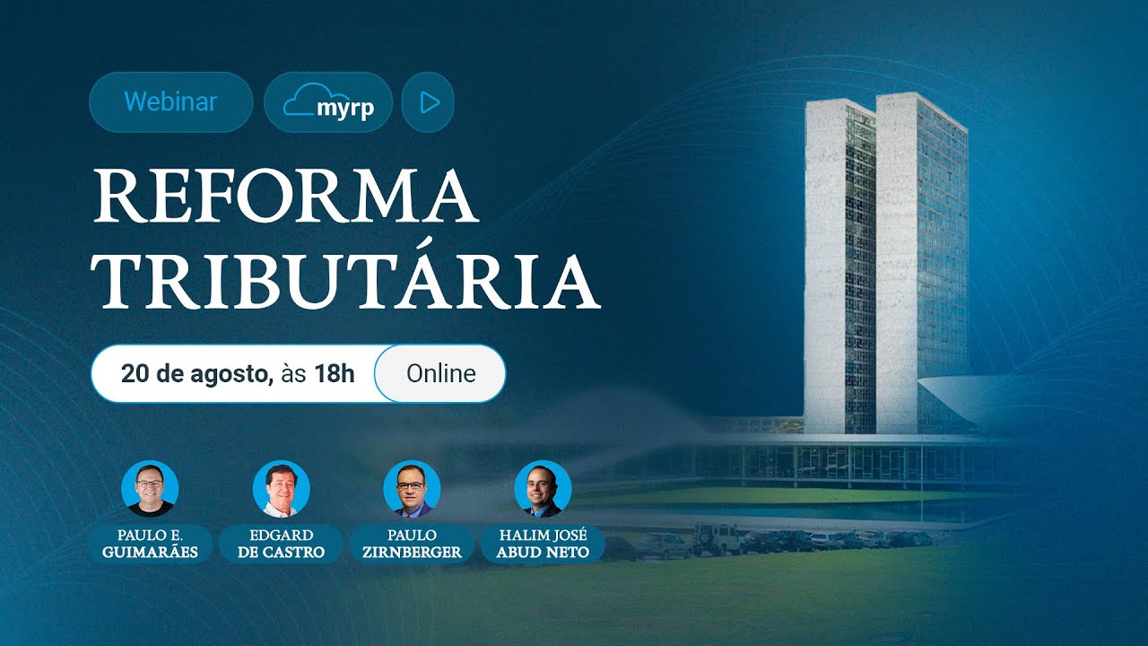 Myrp apresenta: Reforma Tributária e o mercado contábil