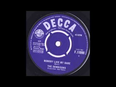 The Dennisons - Nobody Like My Babe