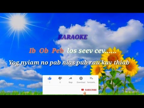 Ib ob peb los seev cev KARAOKE Douachi Yang