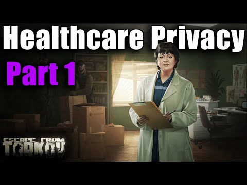 TASK GUIDE - [Therapist] - Health Care Privacy Part 1 - Escape from Tarkov