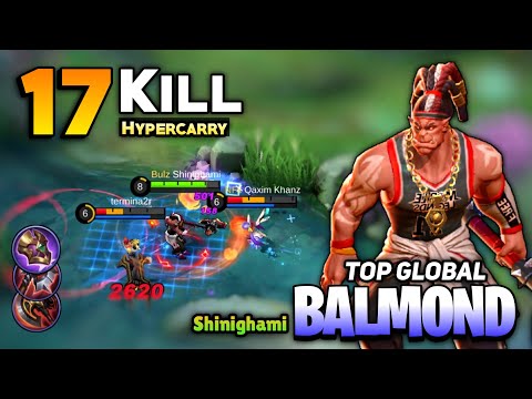 17 KILL! War Axe Balmond Assassin MVP [ Top Global Balmond Best Build 2021 ] By Shinighami - MLBB