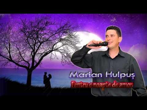 MARIAN HULPUS - PENTRU O NOAPTE DE AMOR