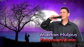 Download lagu MARIAN HULPUS - PENTRU O NOAPTE DE AMOR mp3
