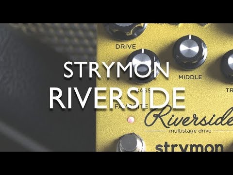 Strymon Riverside review