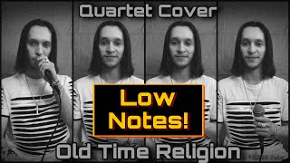 JD Sumner &amp; The Stamps - Old Time Religion [Vintage Style Quartet Cover]