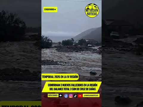 3 fallecidos en Cruz de Caña Coquimbo Temporal 2026