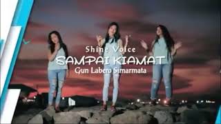 Download lagu Lagu Batak SAMPAI KIAMAT - Shine Voice mp3