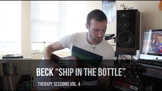 Ship In The Bottle | Beck | ArGii