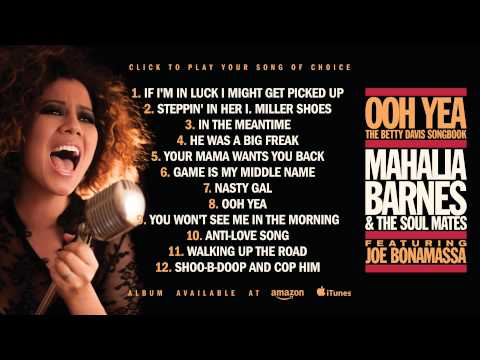 Mahalia Barnes + The Soul Mates - Ooh Yea - Album Teaser