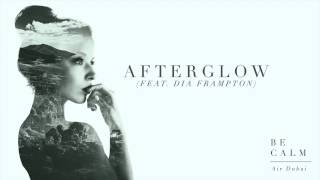 Air Dubai - Afterglow (feat. Dia Frampton)