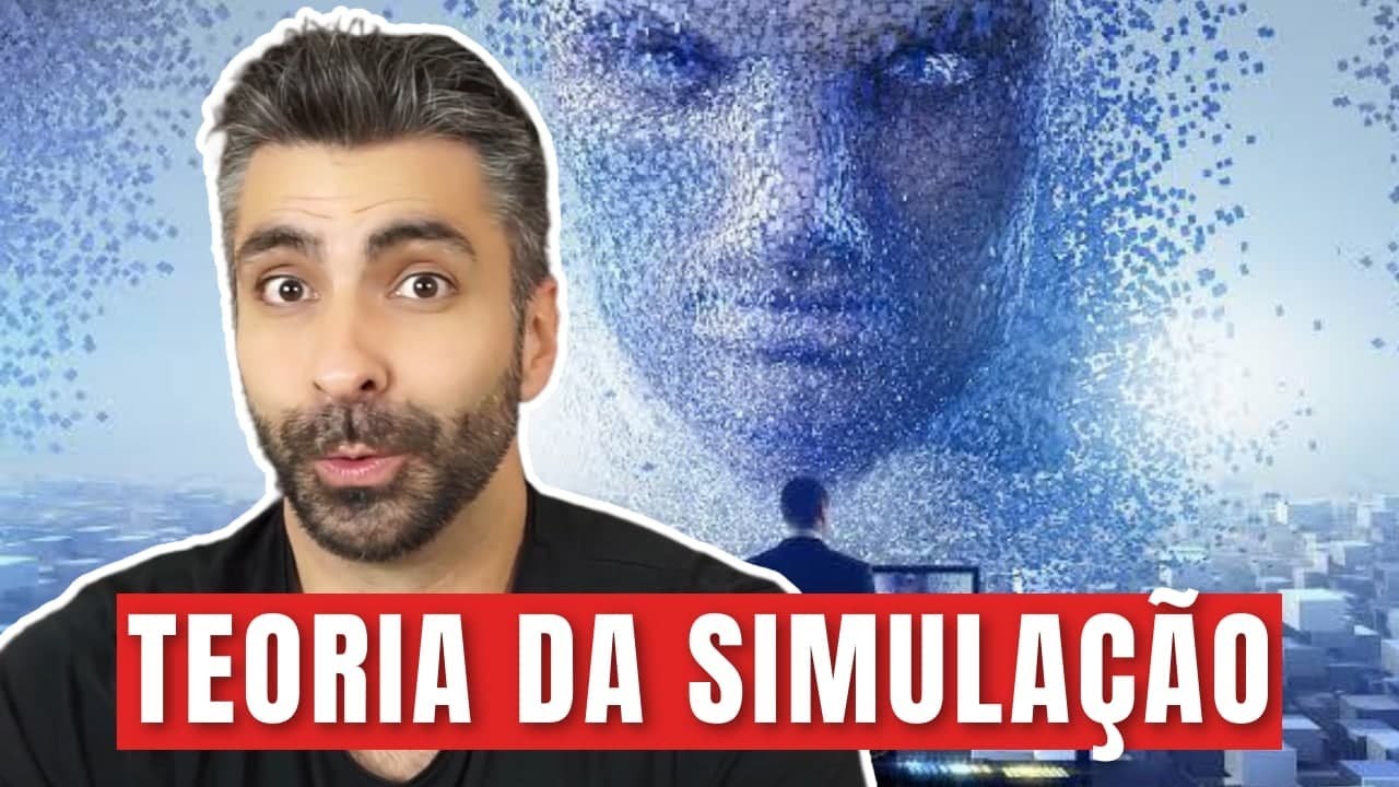 Teoria Da Simulação: Sua Vida é Uma Realidade Simulada?