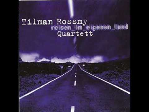 Tilman Rossmy Quartett –  Die Alte Wohnung