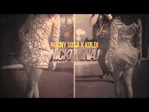 NOCNY SOSA X KOLDI X NICKI MINAJ