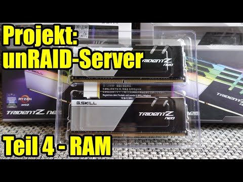 Projekt: unRAID-Server - Teil 4 - RAM - Computer 46 [DE] [4K]