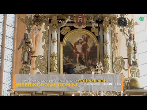 Gottesdienst 2.Sonntag nach Ostern 23.04.2023 St. Johanniskirche in Schönebeck