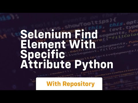 Selenium Find Element With Specific Attribute Python