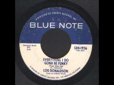 Lou Donaldson - Everything i do Gonna be funky - Mod funk.wmv