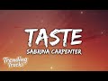Sabrina Carpenter - Taste (Lyrics)