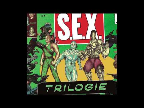 S.E.X.(Snipe, Eisman, Xakt) - S.E.X.-Trilogie Snippet