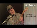 No Return (a song by Samm Bennett)