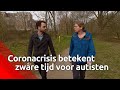 Coronacrisis betekent zware tijd voor autisten