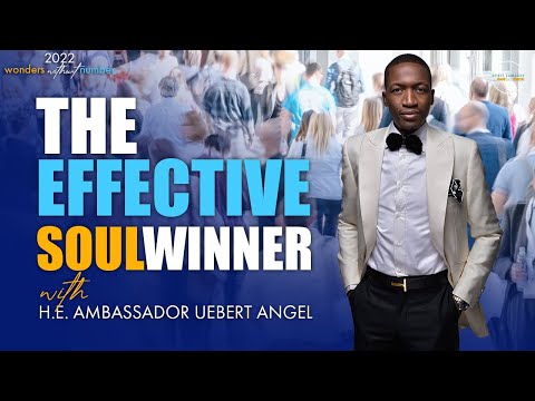 The Effective Soul Winner | Prophet Uebert Angel