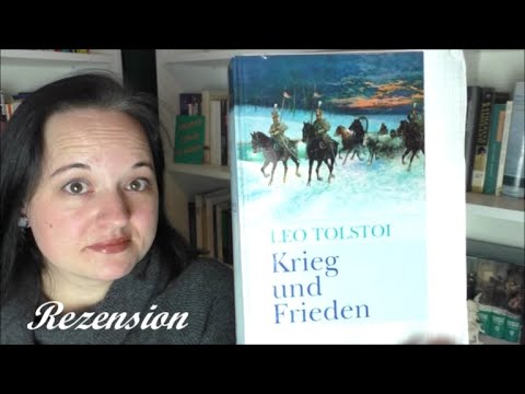Krieg und Frieden | Leo Tolstoi | Rezension