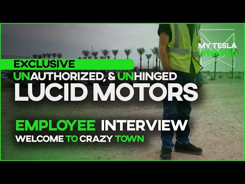 LUCID Motors exclusive & unauthorized interview... it's crazy