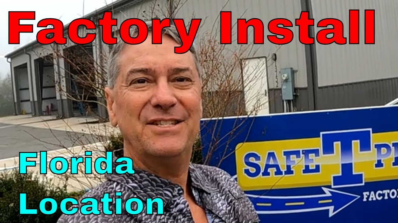 Safe -T- Plus  -  Florida Factory Install