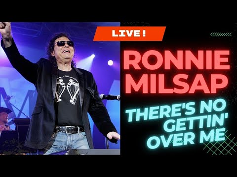 Ronnie Milsap LIVE There's No Gettin' Over Me