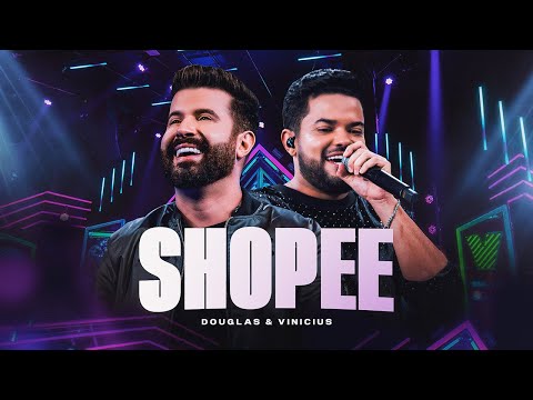 Douglas & Vinícius - SHOPEE