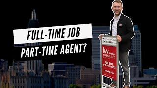 Part-Time Realtor with Full-Time Job: Can you Do It? Here’s my experience