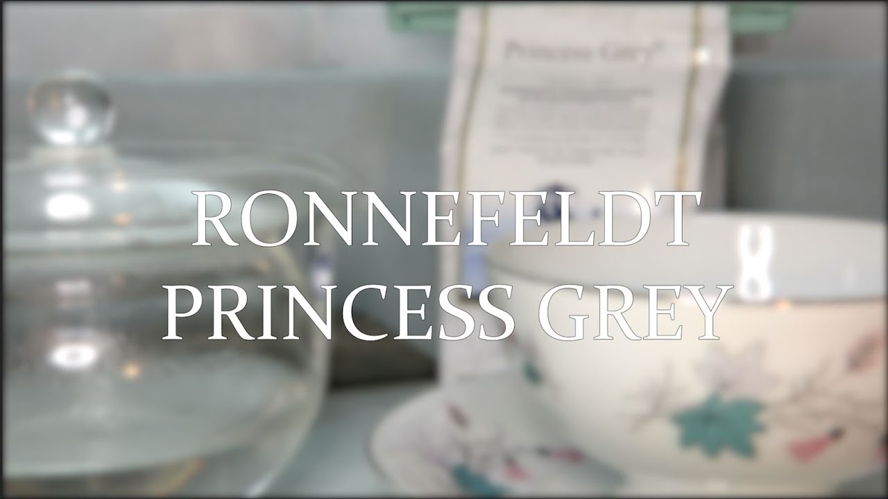 리뷰 | 로네펠트 프린세스 그레이 | Ronnefeldt Princess Grey [상품#2] ¶자막