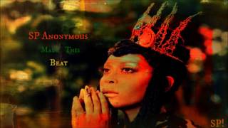 &quot;Free To Be&quot; Erykah Badu/Jill Scott/Floetry Type Beat 2019 Neo Soul Instrumental Prod SP Anonymous